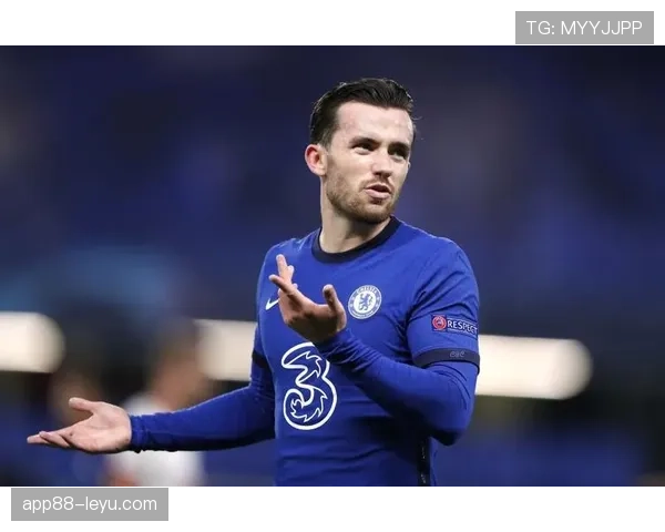 奇尔韦尔状态稳健，筑起球队后防坚实屏障