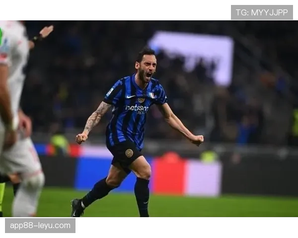 恰尔汗奥卢状态回暖，赛场核心价值持续闪耀